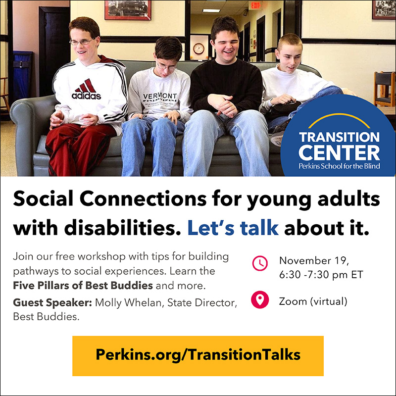 Perkins School for the Blind Transition Center Social Lifespace