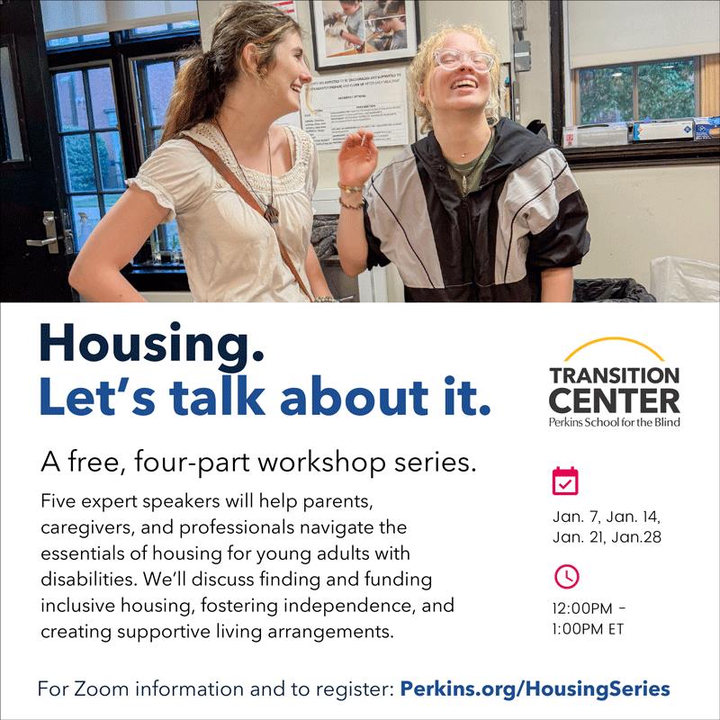 Perkins Transition Center Four-Part Housing Series