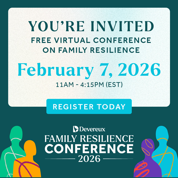 2026 Devereux Family Resilience Conference